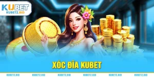 xóc đĩa kubet
