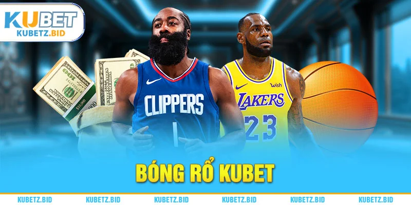 Bóng rổ Kubet là lựa chọn hàng đầu cho người đam mê trái bóng cam