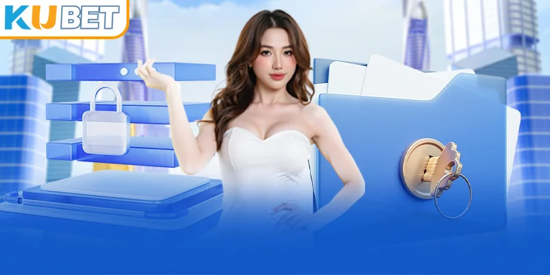 Chính sách bảo mật kubet giúp đảm bảo quyền lợi người chơi tối đa