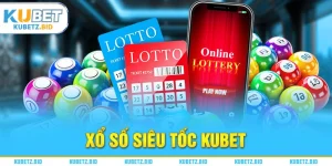 xổ số nhanh kubet